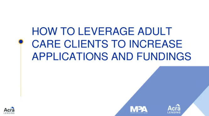 Adult care clients & Non-QM: An opportunity to increase applications & funding